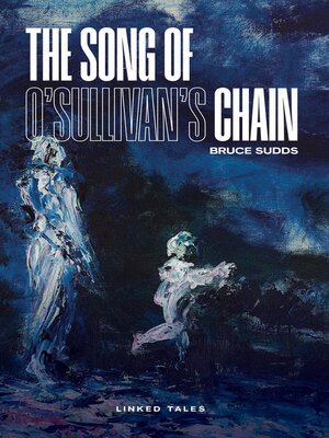 cover image of The Song of O'Sullivan's Chain